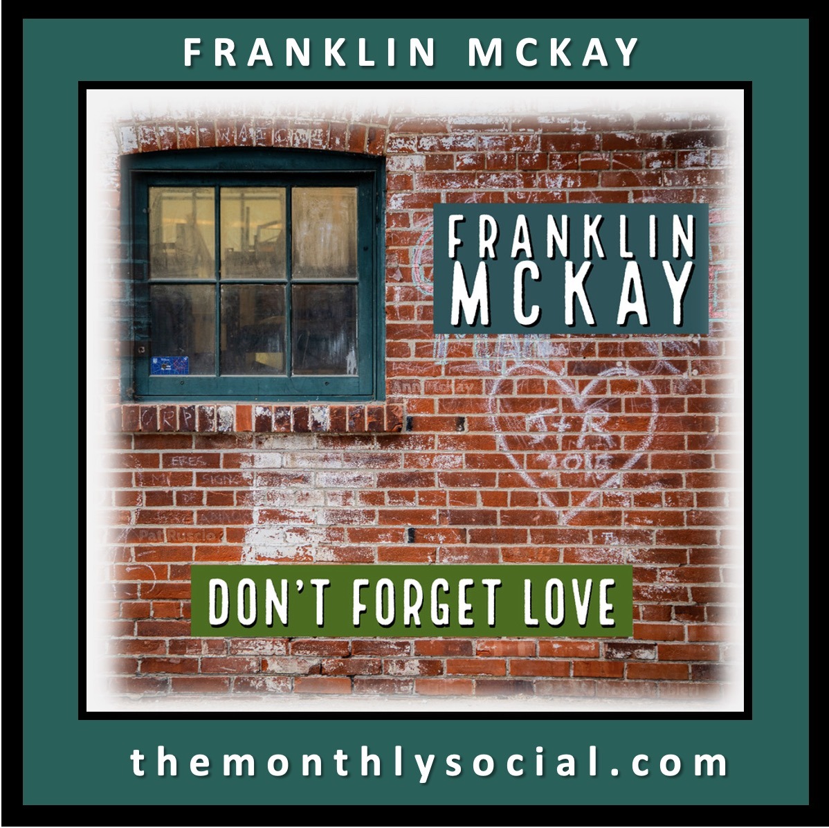 Franklin Mckay - Don't Forget Love