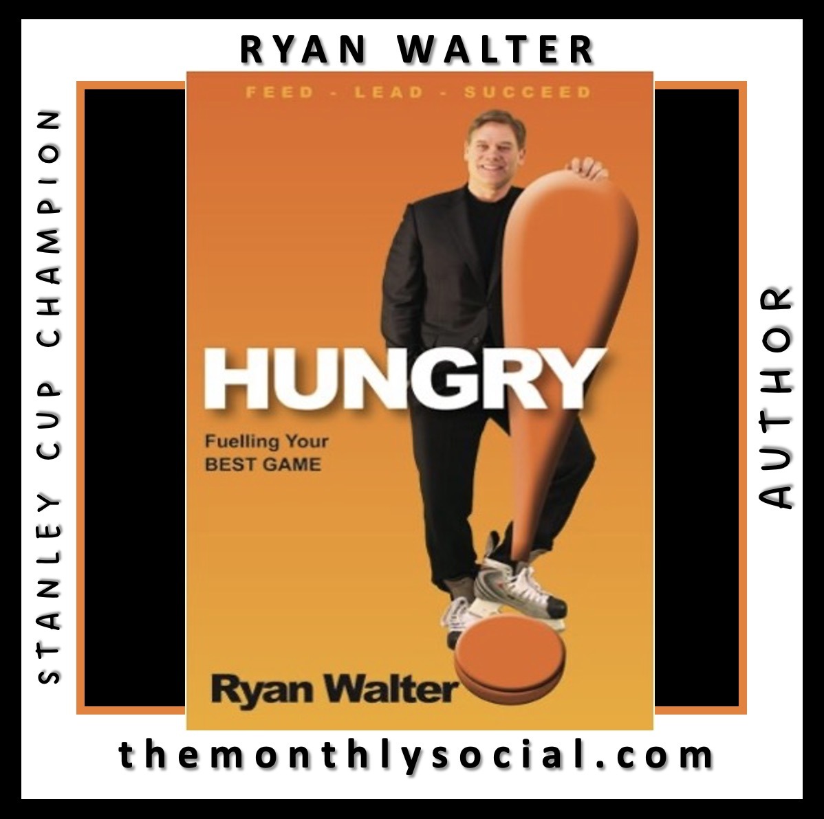 Book: Hungry, Fuelling Your Best Game, By Ryan Walter